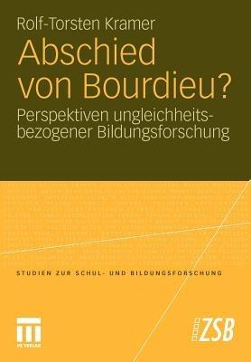Abschied von Bourdieu?: Perspektiven ungleichheitsbezogener Bildungsforschung - Rolf-Torsten Kramer - cover