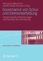 Governance von Schul- und Elementarbildung: Vergleichende Betrachtungen und Ansätze der Vernetzung
