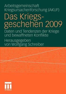 Das Kriegsgeschehen 2009: Daten und Tendenzen der Kriege und bewaffneten Konflikte - cover