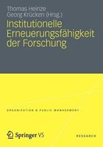 Institutionelle Erneuerungsfähigkeit der Forschung