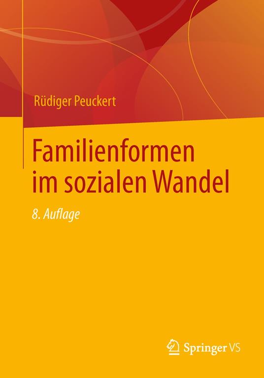 Familienformen im sozialen Wandel