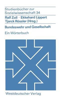 Bundeswehr und Gesellschaft: Ein Wörterbuch - cover