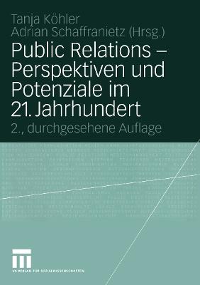 Public Relations — Perspektiven und Potenziale im 21. Jahrhundert - cover