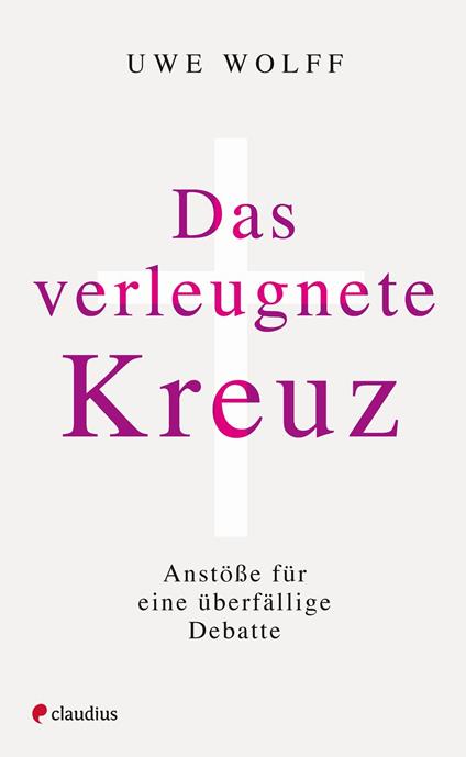 Das verleugnete Kreuz