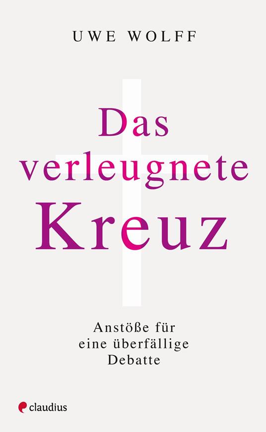 Das verleugnete Kreuz