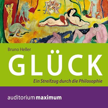 Glück (Ungekürzt)