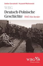 WBG Deutsch-Polnische Geschichte – 1945 bis heute
