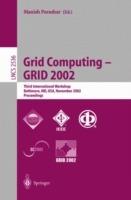 Grid Computing - GRID 2002: Third International Workshop, Baltimore, MD, USA, November 18, 2002, Proceedings - cover
