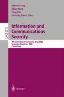 Information and Communications Security: 4th International Conference, ICICS 2002, Singapore, December 9-12, 2002, Proceedings - cover