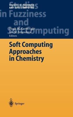Soft Computing Approaches in Chemistry - cover