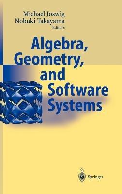 Algebra, Geometry and Software Systems - cover