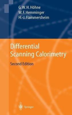 Differential Scanning Calorimetry - Günther Höhne,Wolfgang F. Hemminger,H.-J. Flammersheim - cover