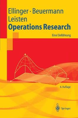 Operations Research: Eine Einführung - Theodor Ellinger,Günter Beuermann,Rainer Leisten - cover