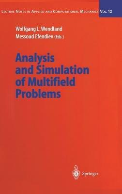 Analysis and Simulation of Multifield Problems - cover
