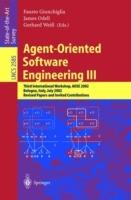 Agent-Oriented Software Engineering III: Third International Workshop, AOSE 2002, Bologna, Italy, July 15, 2002, Revised Papers and Invited Contributions - cover