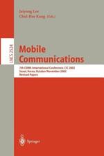 Mobile Communications: 7th CDMA International Conference, CIC 2002, Seoul, Korea, October 29 - November 1, 2002, Revised Papers