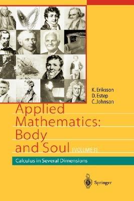 Applied Mathematics: Body and Soul: Volume 2: Integrals and Geometry in IRn - Kenneth Eriksson,Donald Estep,Claes Johnson - cover
