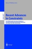 Recent Advances in Constraints: Joint ERCIM/CologNet International Workshop on Constraint Solving and Constraint Logic Programming, Cork, Ireland, June 19-21, 2002. Selected Papers - cover