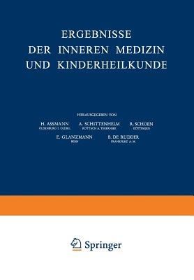 Ergebnisse der Inneren Medizin und Kinderheilkunde: Neue Folge - H. Assmann,A. Schittenhelm,R. Schoen - cover