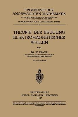 Theorie der Beugung Elektromagnetischer Wellen - Walter Franz - cover