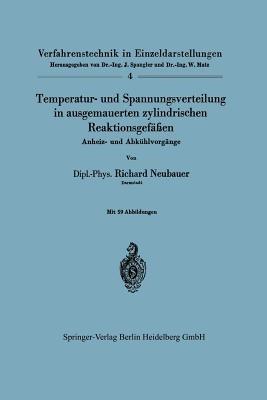 Temperatur- und Spannungsverteilung in ausgemauerten zylindrischen Reaktionsgefäßen: Anheiz- und Abkühlvorgänge - Richard Neubauer - cover