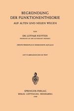Begründung der Funktionentheorie: Auf alten und neuen Wegen
