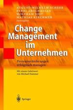 Change Management im Unternehmen: Prozessveränderungen erfolgreich managen
