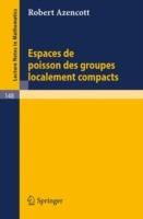 Espaces de Poisson des Groupes Localement Compacts - Robert Azencott - cover