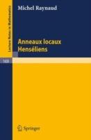 Anneaux Locaux Henseliens - Michel Raynaud - cover