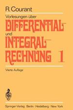 Vorlesungen über Differential- und Integralrechnung: Erster Band: Funktionen einer Veränderlichen