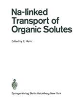 Na-linked Transport of Organic Solutes: The Coupling between Electrolyte and Nonelectrolyte Transport in Cells