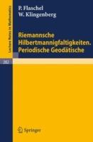 Riemannsche Hilbertmannigfaltigkeiten. Periodische Geodätische - P. Flaschel,W. Klingenberg - cover