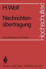 Nachrichtenübertragung: Eine Einführung in die Theorie