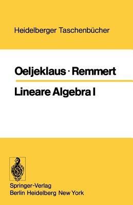 Lineare Algebra I - E. Oeljeklaus,R. Remmert - cover