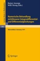 Numerische Behandlung nichtlinearer Integrodifferential- und Differentialgleichungen: Vorträge einer Tagung im Mathematischen Forschungsinstitut Oberwolfach, 2.12.-7.12.1973 - cover
