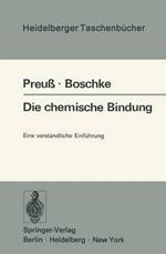 Die chemische Bindung: Eine verständliche Einführung