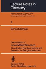 Determination of Liquid Water Structure: Coordination Numbers for Ions and Solvation for Biological Molecules