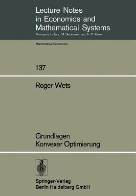 Grundlagen Konvexer Optimierung - R. Wets - cover