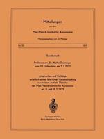 Sonderheft Professor em. Dr. Walter Dieminger Zum 70. Geburtstag Am 7.7.1977: Ansprachen und Vorträge anlässlich seiner feierlichen Verabschiedung aus Seinem Amt als Direktor Des Max-Planck-Instituts füR Aeronomie am 9. und 10.7.1975