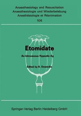 Etomidate: An Intravenous Hypnotic Agent First Report on Clinical and Experimental Experience - cover
