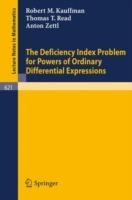 The Deficiency Index Problem for Powers of Ordinary Differential Expressions - Robert M. Kauffman,Thomas T. Read,Anton Zettl - cover