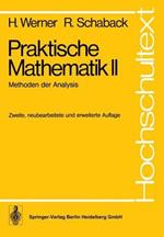 Praktische Mathematik II: Methoden der Analysis