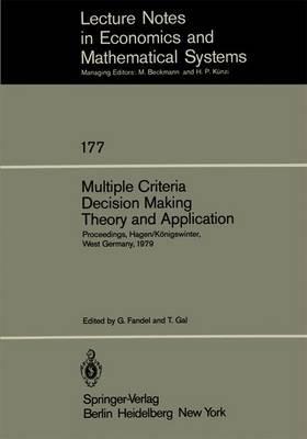 Multiple Criteria Decision Making Theory and Application: Proceedings of the Third Conference Hagen/Königswinter, West Germany, August 20–24, 1979 - cover