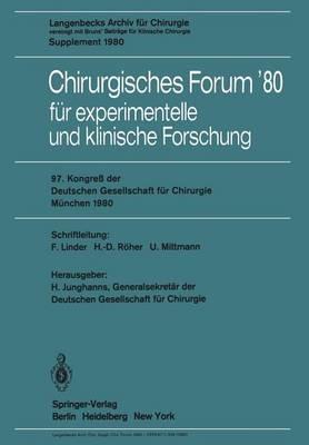 Chirurgisches Forum’80: für experimentelle und klinische Forschung, 97. Kongreß der Deutchen Gesellschaft für Chirurgie, München, 14. Bis 17. Mai 1980 - cover
