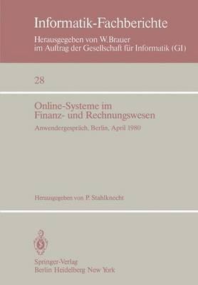 Online-Systeme im Finanz- und Rechnungswesen: Anwendergespräch Berlin, 29.–30. April 1980 - cover