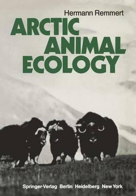 Arctic Animal Ecology - Hermann Remmert - cover