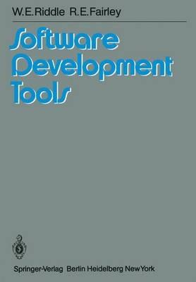 Software Development Tools - W. E. Riddle,R. E. Fairley - cover