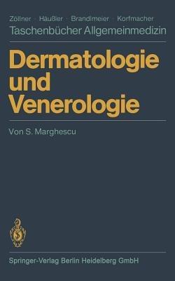 Dermatologie und Venerologie - S. Marghescu - cover