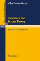 Invariance and System Theory: Algebraic and Geometric Aspects - Allen Tannenbaum - cover
