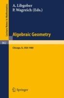 Algebraic Geometry: Proceedings of the Midwest Algebraic Geometry Conference. Held at the University of Illinois at Chicago Circle, May 2-3, 1980 - cover